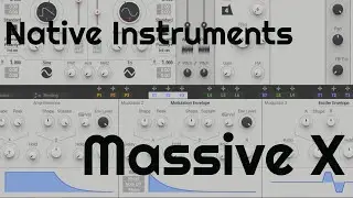 Massive X by Native Instruments (No Talking)