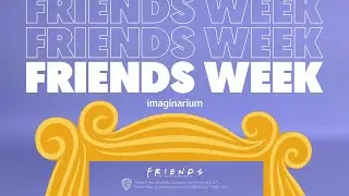 FRIENDS WEEK Imaginarium - Pipoca e massagem (porque você merece!)