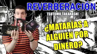 Reseña MANGA: REVERBERACIÓN | Norma Editorial