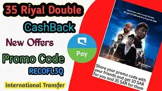 Mobily Pay International Transfer l 35 Riyal Double Cashback I Mobily Pay Promo Code l New Offer