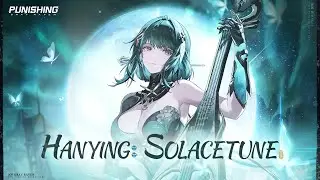 Punishing: Gray Raven | Hanying: Solacetune PV (JP Dubbed Ver.)