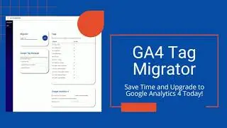 GA4 Tag Migrator - Update to Google Analytics 4