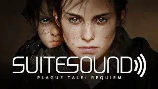 A Plague Tale: Requiem - Ultimate Soundtrack Suite | Olivier Deriviere