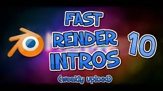 Top 10 Fast Render Blender Intro Templates! (DOWNLOAD LINKS)