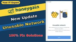How to solve Honeygain Unusable Network | Fix Honeygain Network Solutions | Your IT Expert