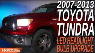 HR Tested: 425% Brighter Head Lights For The  07-13 Toyota Tundra | Headlight Revolution
