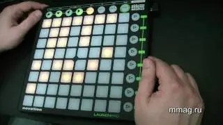 mmag.ru: Novation Launchpad Ableton MIDI controller video review