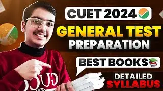 How to prepare GENERAL TEST in 30 days?🔥 CUET 2024📚