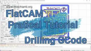 FlatCAM practical tutorial: generate gcode to drill - Video 7