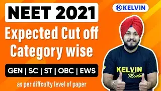 NEET 2021 Expected Cutoff categorywise, AIQ NEET 2021 Cutoff, Gen,obc,ews,sc,st, Tarandeep Sir