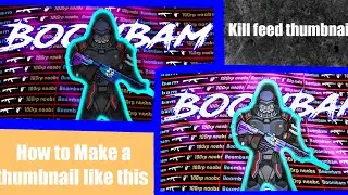 How To Make a Kill Feed Thumbnail