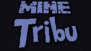 Trailer MineTribu By Lutiin