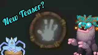 New teaser? (My Singing Monsters)