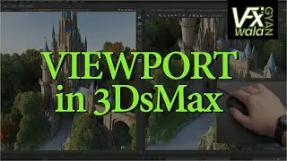 Mastering the 3ds Max Viewport: A Beginner's Guide