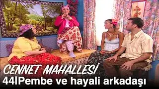 Pembe ve hayali arkadaşı | Cennet Mahallesi 44. Bölüm