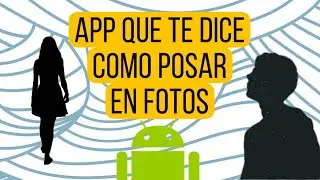 📸 App que te Dice Cómo Posar en las Fotos
