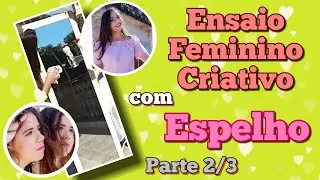 Quarentena 17 - Fotografando com espelho