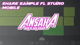 SHARE SAMPLE FL STUDIO BUS PUTRI LURAGUNG SAHIRA ANSAKA CORONG ALZIFA (RDTDEES)