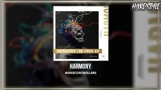 Noisecontrollers - Harmony (Extended Mix)