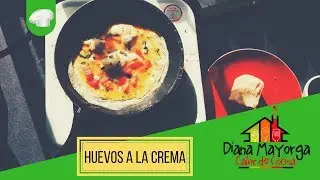 Diana Mayorga | Calor De Cocina - Huevos A La Crema