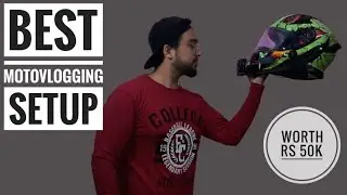 BEST MOTOVLOGGING SETUP | WORTH RS 50K