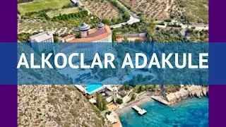 ALKOCLAR ADAKULE 5* Турция Кушадасы обзор – отель АЛКОКЛАР АДАКУЛЕ 5* Кушадасы видео обзор