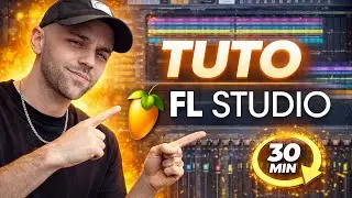 Comprendre FL-Studio en 30 minutes [Tutoriel]