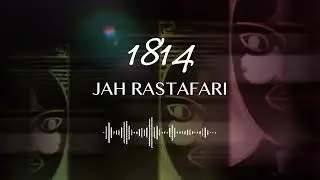 1814 - Jah Rastafari