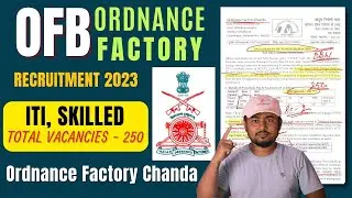 OFB Indian Ordnance factory Chanda Recruitment 2023 for ITI NAC/NTC post-250