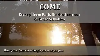 Come - Paris Reidhead