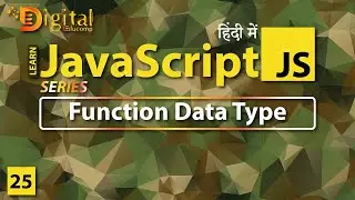 #25 Function Data Type in JavaScript | JavaScript Tutorial in Hindi