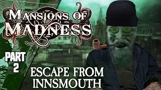 HORRORS FROM THE DEEP! | Mansions of Madness Part 2 | Rythian, Zylus, Daltos, Nilesy & Breeh