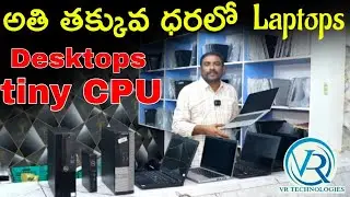 Budget Friendly Second Hand Laptops, desktops,tiny CPU| VR Technologies Hyderabad