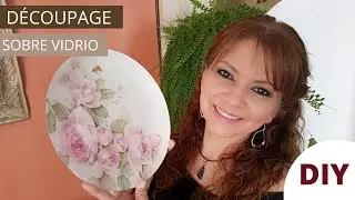 How to perform decoupage on glass plates to make them useful