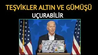 TEŞVİK PAKETLERİ ALTIN VE GÜMÜŞÜ UÇURABİLİR !!!