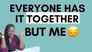 EVERYONE HAS IT TOGETHER BUT ME | COMMON LIES