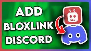 How to Add Bloxlink to Discord Server (2024)