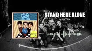 Stand Here Alone - Mantan