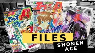FILES #2: GEKKAN SHONEN ACE