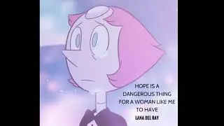 Lana Del Ray - Hope is a dangerous thing for a woman like me - but I have it