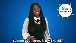 Yvonne   Covington, RN, MSN, MBA, CAS - Chief Operations Officer - www.IhomaHealthcare.com