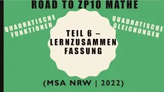 Road to ZP 10 Mathe! - Quadratische Gleichungen, quadratische Funktionen | Lernzusammenfassung