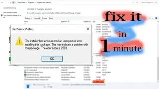 How To Fix Error Code 2503 || The Installer Has Encountered Error Installing This Package