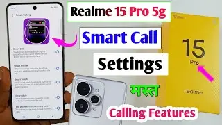 realme 15 pro smart call setting / realme 15 pro call settings / realme 15 pro calling features