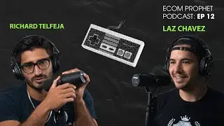 ECOM PROPHET PODCAST: S2 EP 012 | Business and Video Games?!