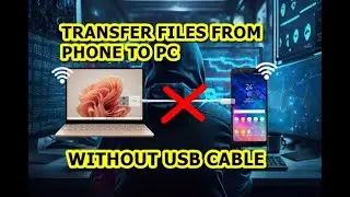 Transfer Data from Android Phone to PC Without USB Cable | Wi-Fi FTP | Windows 10/11