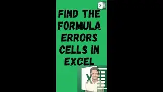 How to Find the Formula Errors Cells in Excel