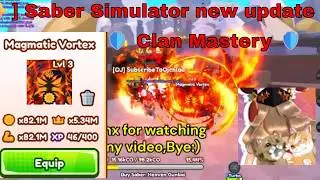 Saber Simulator new update,🛡️ Clan Mastery 🛡️🧠 Double mastery gamepass New Classes and new secret