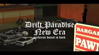 Drift Paradise new era - mta drift paradise cinematic
