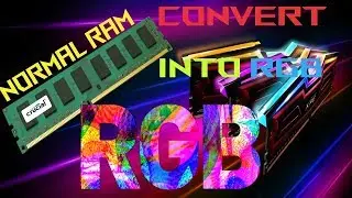 Turn any RAM into RGB